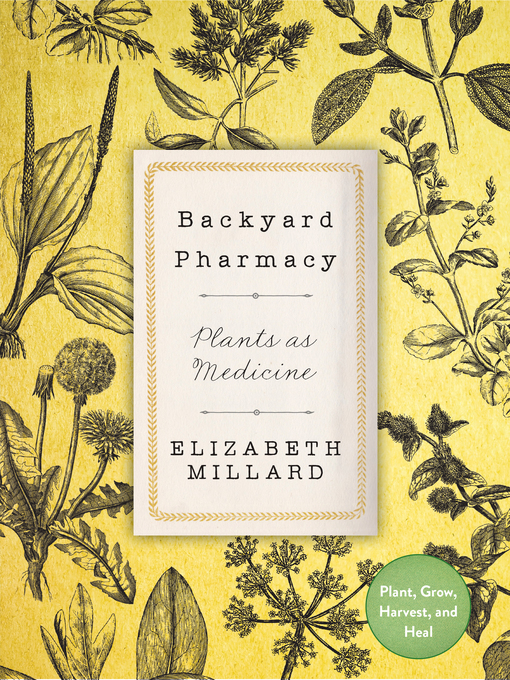 Cover image for Backyard Pharmacy